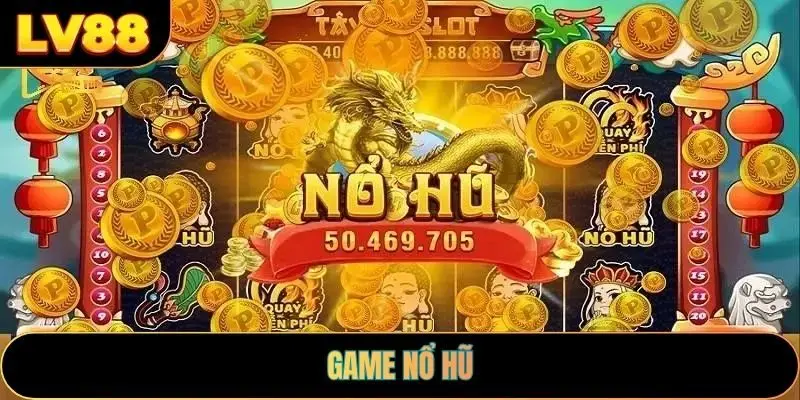 Game Nổ Hũ